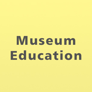 Museum Education
